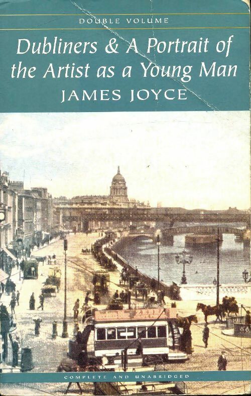 Livrenpoche : Portrait of an artist as a young man and dubliners - James Joyce - Livre