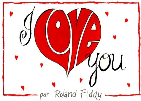 Livrenpoche : I love you - Roland Fiddy - Livre