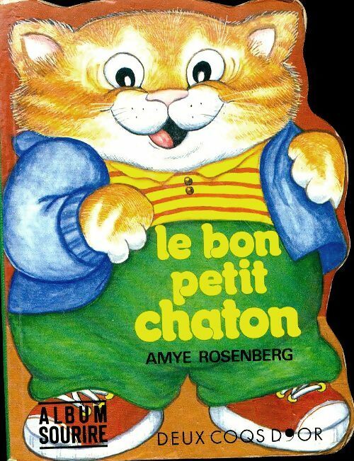 Livrenpoche : Le bon petit chaton - Amye Rosenberg - Livre
