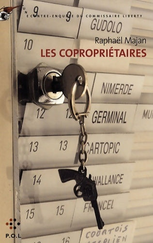 Livrenpoche : Les copropriétaires : Une contre-enquête du commissaire liberty - Raphaël Majan - Livre