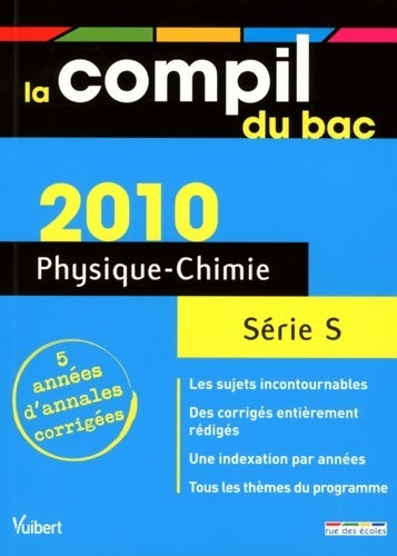 Physique-chimie série S : Annales corrigés - Gwenola Champel -  La compil du bac - Livre