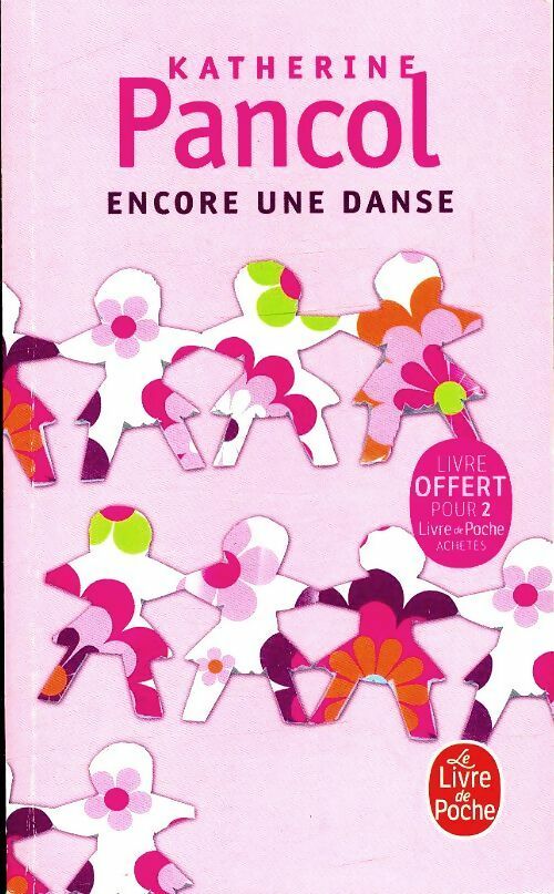 Livrenpoche : Encore une danse - Katherine Pancol - Livre