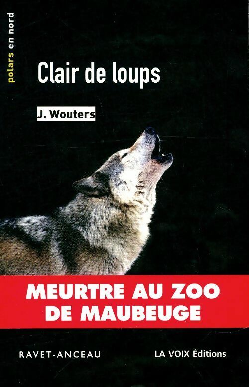 Livrenpoche : Clair de loups tome 14 - J Wouters - Livre