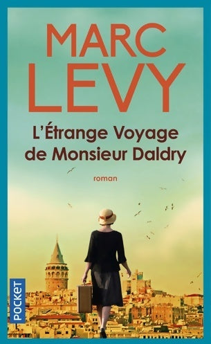 Livrenpoche : L'étrange voyage de Monsieur Daldry - Levy Marc - Livre