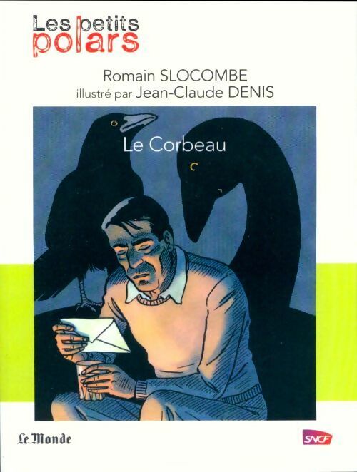 Livrenpoche : Le corbeau - Romain Slocombe - Livre