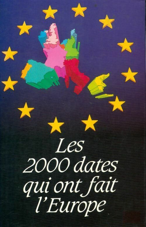 Livrenpoche : Les 2000 dates qui ont fait l'Europe - Armelle De Moucheron - Livre