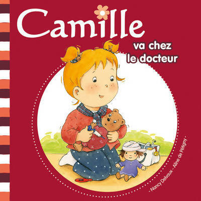 Livrenpoche : Camille va chez le docteur - Aline De Pétigny - Livre