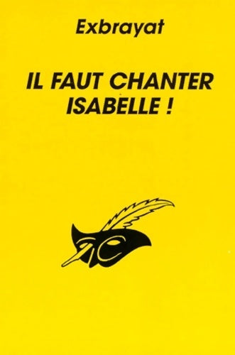 Livrenpoche : Il faut chanter Isabelle ! - Charles Exbrayat - Livre