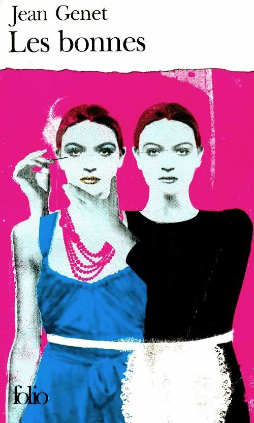 Livrenpoche : Comment jouer les bonnes / Les bonnes - Jean Genet - Livre