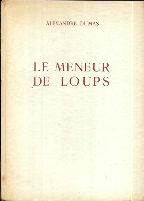 Livrenpoche : Le meneur de loups - Alexandre Dumas - Livre