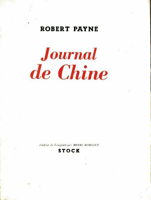 Livrenpoche : Journal de Chine - Robert Payne - Livre