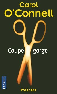 Livrenpoche : Coupe gorge - Carol O'Connell - Livre