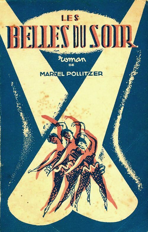 Livrenpoche : Les belles du soir - Marcel Pollitzer - Livre