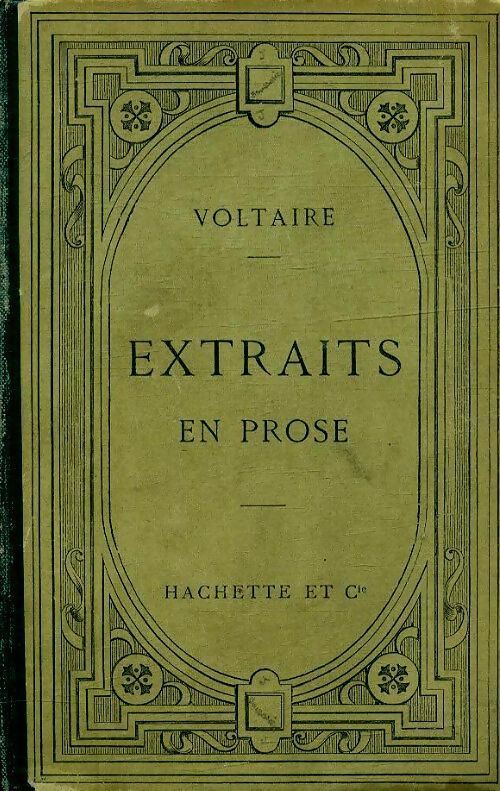 Extraits en prose - Voltaire -  Hachette poches divers - Livre