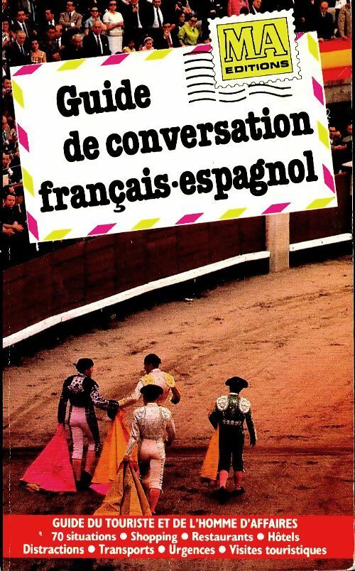 Livrenpoche : Guide de conversation français-espagnol - Marc Villette - Livre