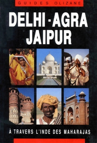 Delhi / Agra / Jaipur - Louise Nicholson -  Guides Olizane - Livre