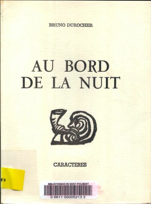 Livrenpoche : Au bord de la nuit - Bruno Durocher - Livre