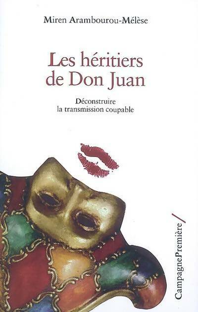 Livrenpoche : Les héritiers de Dom Juan - Miren Arambourou-Melese - Livre