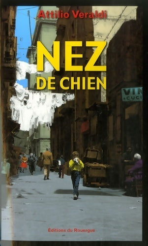Livrenpoche : Nez de chien - Attilio Veraldi - Livre
