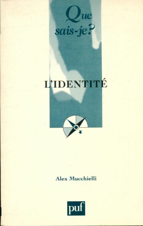 Livrenpoche : L'identité - Alex Mucchielli - Livre