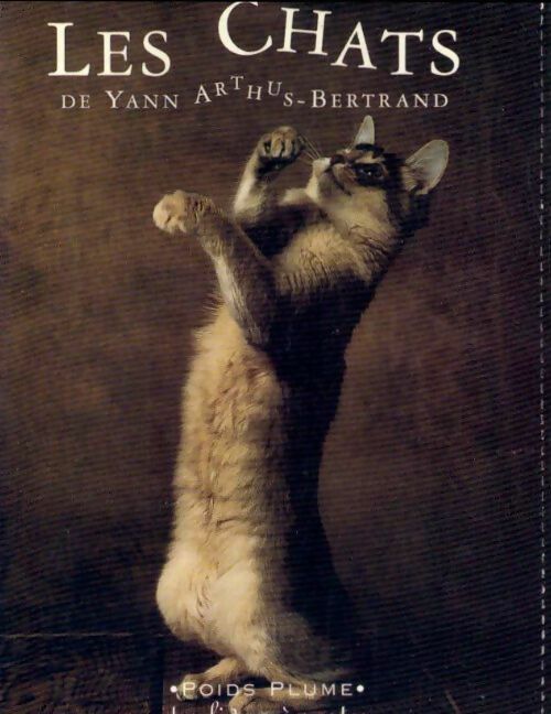 Livrenpoche : Les chats - Yann Arthus-Bertrand - Livre