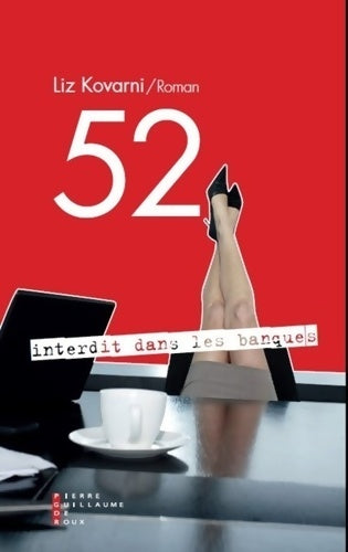 52. Intetdit dans les banques - Liz Kovarni - Livre