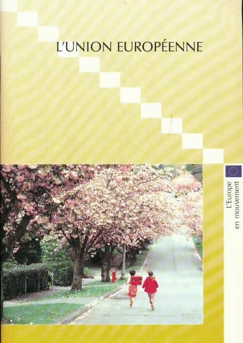 Livrenpoche : L'union européenne - Collectif - Livre