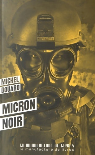 Livrenpoche : Micron noir - Michel Douard - Livre