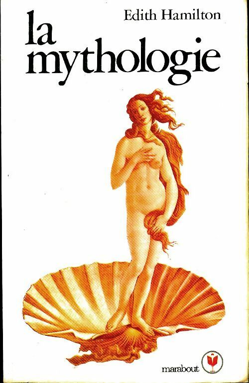 La mythologie - Edith Hamilton - Livre