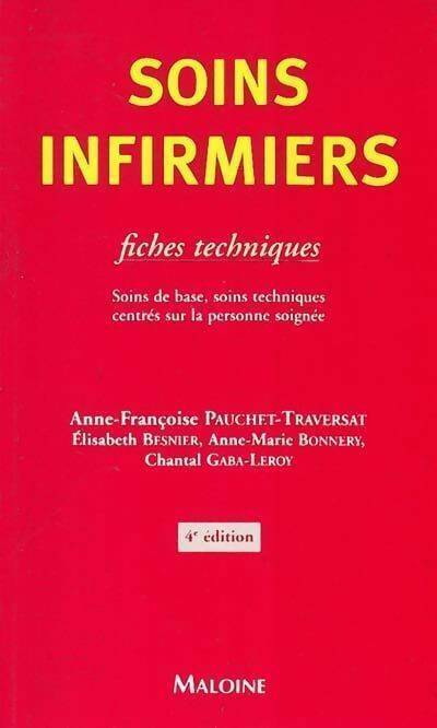 Livrenpoche : Soins infirmiers, fiches techniques - Anne-Françoise Pauchet-Traversat - Livre
