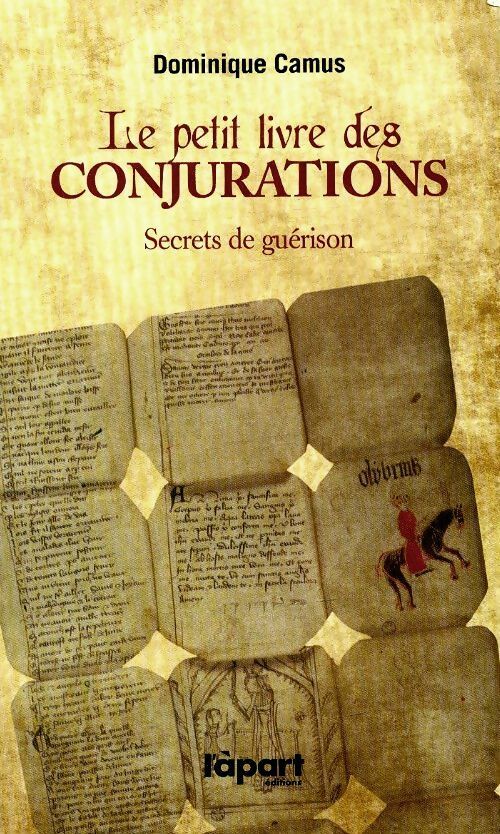 Livrenpoche : Le petit livre de conjurations - Dominique Camus - Livre