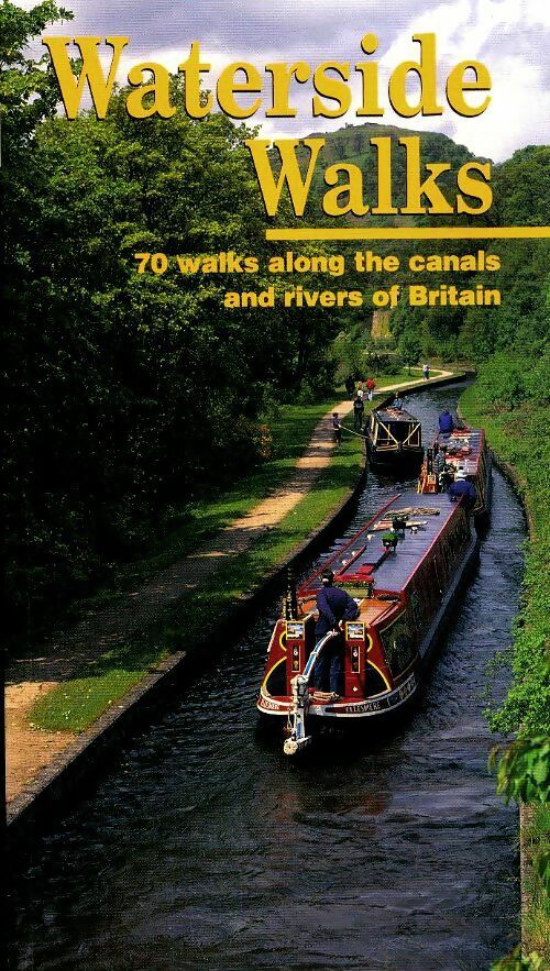 Livrenpoche : Waterside walks : 70 walks along the canals and rivers of Britain - Collectif - Livre