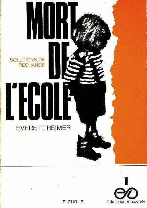 Livrenpoche : Mort de l'école - Everett Reimer - Livre