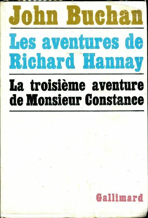 Livrenpoche : Les aventures de Richard Hannay Tome II : La troisième aventure de Monsieur Constance - John Buchan - Livre