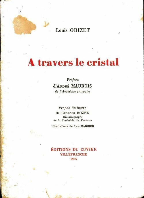 Livrenpoche : A travers le cristal - Louis Orizet - Livre