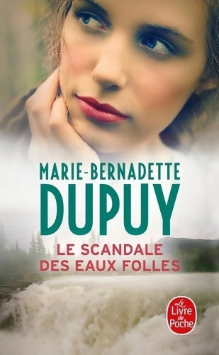 Livrenpoche : Le scandale des eaux folles Tome I - Marie-Bernadette Dupuy - Livre