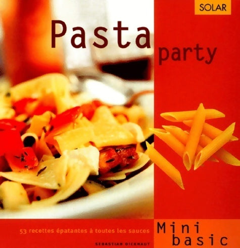 Livrenpoche : Pasta party - Sebastian Dickhaut - Livre