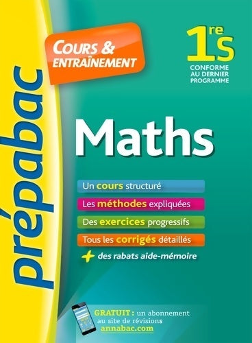 Maths 1ère S - Denis Girard -  Prépabac - Livre