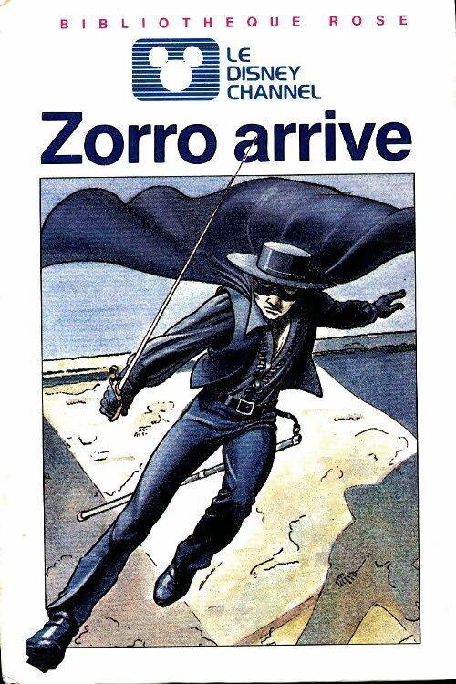 Livrenpoche : Zorro arrive ! - Walt Disney - Livre