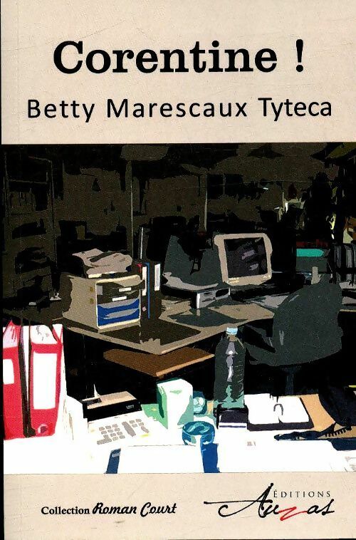 Livrenpoche : Coentine - Betty Maresceaux-Tyteca - Livre