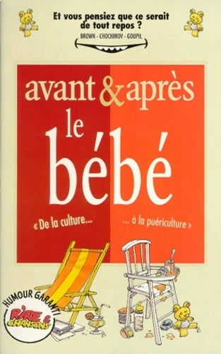 Livrenpoche : Avant et après bébé : De la culture à la puériculture - Jacky Goupil - Livre