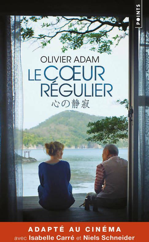 Livrenpoche : Le coeur régulier - Olivier Adam - Livre