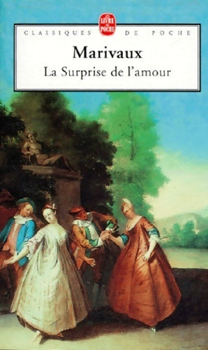 La surprise de l'amour / La seconde surprise de l'amour - Pierre Marivaux - Livre