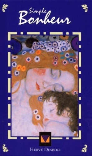 Livrenpoche : Simple bonheur - hervé Desbois - Livre