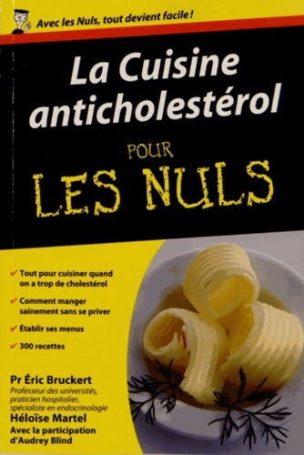 Cuisine anticholestérol pour les nuls - Eric Bruckert - Livre