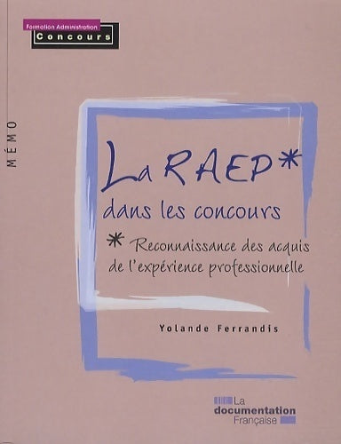 Livrenpoche : La RAEP* dans les concours - Yolande Ferrandis - Livre