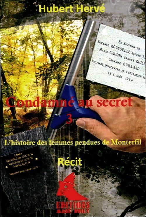Livrenpoche : Condamné au secret Tome III - Hubert Hervé - Livre