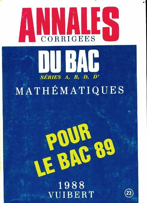 Livrenpoche : Mathématiques pour le Bac A, B, D, D' 1989 - Collectif - Livre