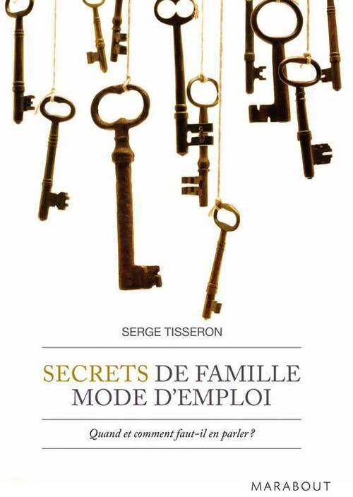 Secrets de famille, mode d'emploi - Serge Tisseron - Livre