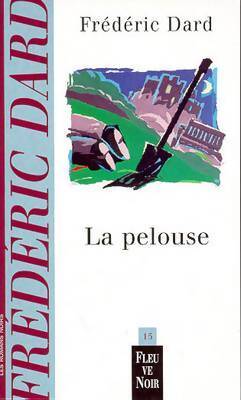 La pelouse - Frédéric Dard - Livre